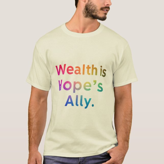 Camiseta Riqueza é Ally da Esperança - Design Inspiracional (Frente)