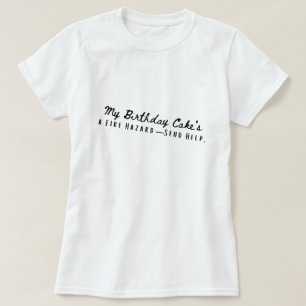 Camiseta Risco de incêndio de Bolo de Aniversário
