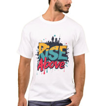 “Rise Above” Urban Graphic