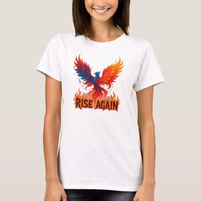 Camiseta Rise Again Phoenix – Fire Rebirth Motivational (Frente)