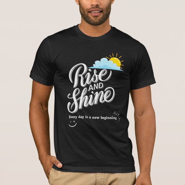 Camiseta Rise and Shine (Frente)