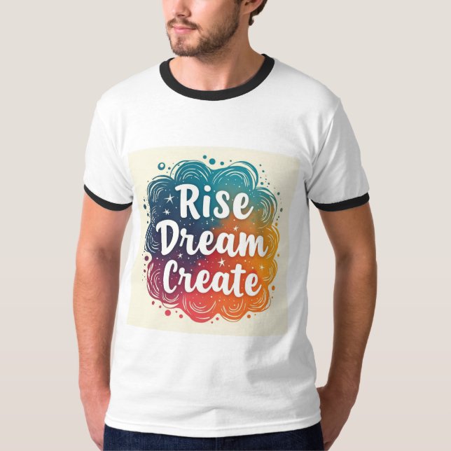 Camiseta Rise Dream Crie, Inspiracional e Ringer Vibrante (Frente)