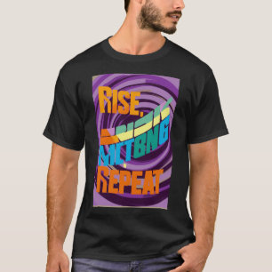 Camiseta Rise, Risk, Repeat – Modo Motivação