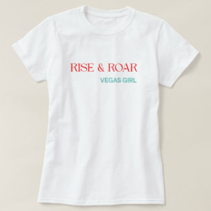 Camiseta Rise & Roar Vegas Girl – Motivacional Ous