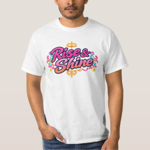 Camiseta "Rise & Shine"