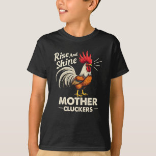 Camiseta Rise & Shine Madre Cluckers Engraçada Galeria de F