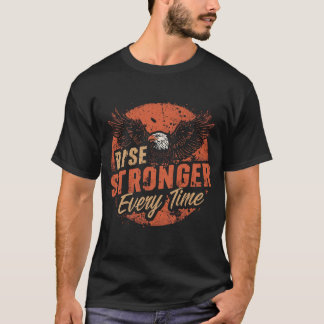 Camiseta Rise Stronger Every Time – Eagle Motivational Quot