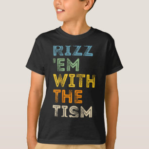 Camiseta Rizz Em Com O Tism Citações Engraçadas e Sarcástic