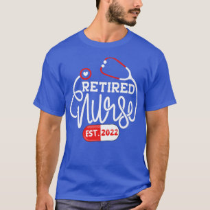 Camiseta RN Retirement 2022 Enfermeira Aposentada Mãe Ou En