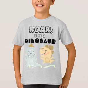 Camiseta Roar Como um Dinossauro   Texto preto para rapazes