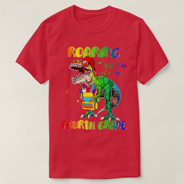 Camiseta Roaring Into Fourth Grade Back to School 4th Class (Frente do Design)