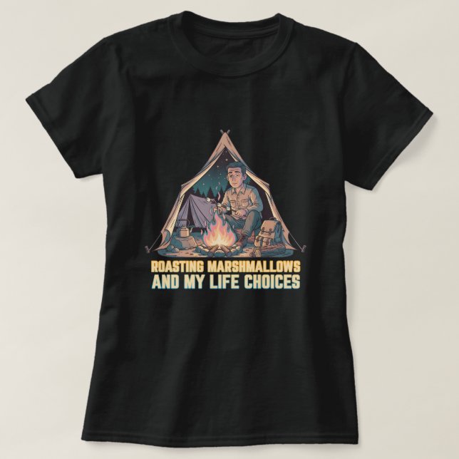 Camiseta Roasting marshmallows and my life choices (Frente do Design)