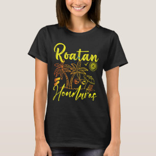 Camiseta Roatan Souvenirs Honduras Beach Honduras Vacing Ho