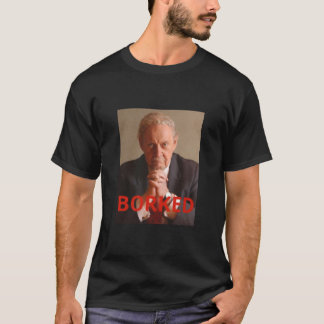 Camiseta Robert Bork ficou bêbado.
