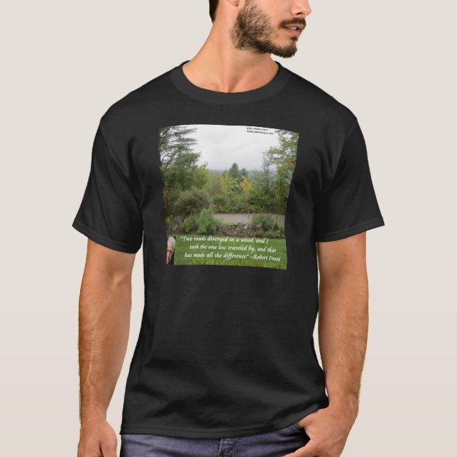 Camiseta Robert Frost Wisdom Cita "Road Mless Traveled" (Frente)