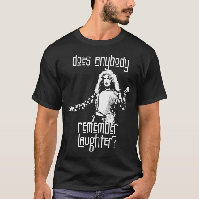 Camiseta Robert Plant Faz Alguém Se Lembrar De Rir Para (Frente)