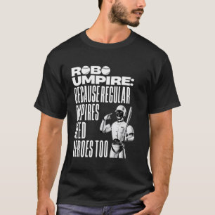 Camiseta Robo Árbitro Porque Árbitros Regulares Precisam de