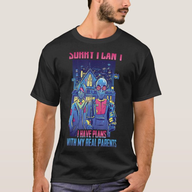 Camiseta Robô, Desculpe, Eu Posso Ter Planos Com O Meu Verd (Frente)