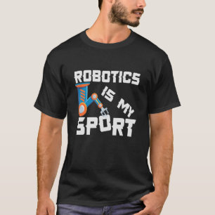 Camiseta Roborics É O Meu Engenheiro Robótico De Esporte 1