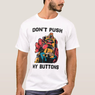 Camiseta Robôs - Não empurre meus botões - Engenheiro -