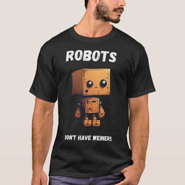 Camiseta Robôs não têm weiners Robotics Bot (Frente)