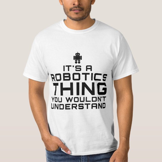 Camiseta Robot Gift for Robotics Engineers, Club, Team (Frente)