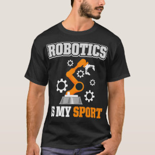 Camiseta Robótica É Meu Esporte
