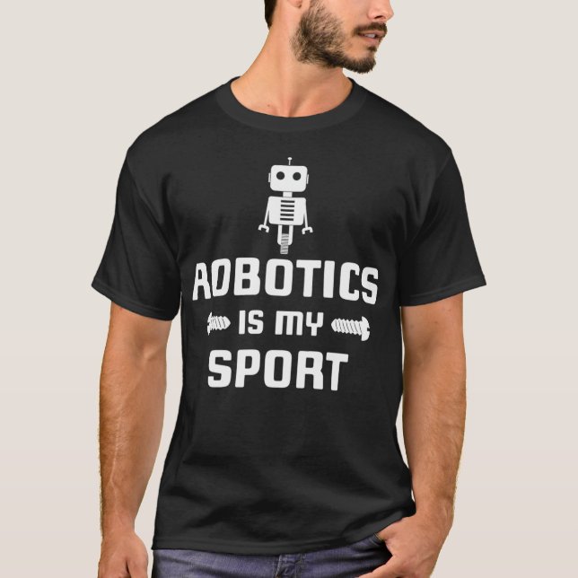 Camiseta Robótica é o meu esporte Robô Digital Engraçado Pr (Frente)