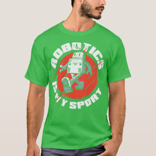 Camiseta Robótica É O Meu Esporte Robótica Engenharia Human