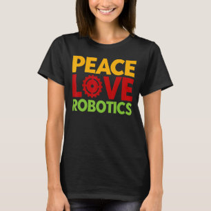 Camiseta Robótica Robótica Engenheiro Vintage Paz Amor Robó