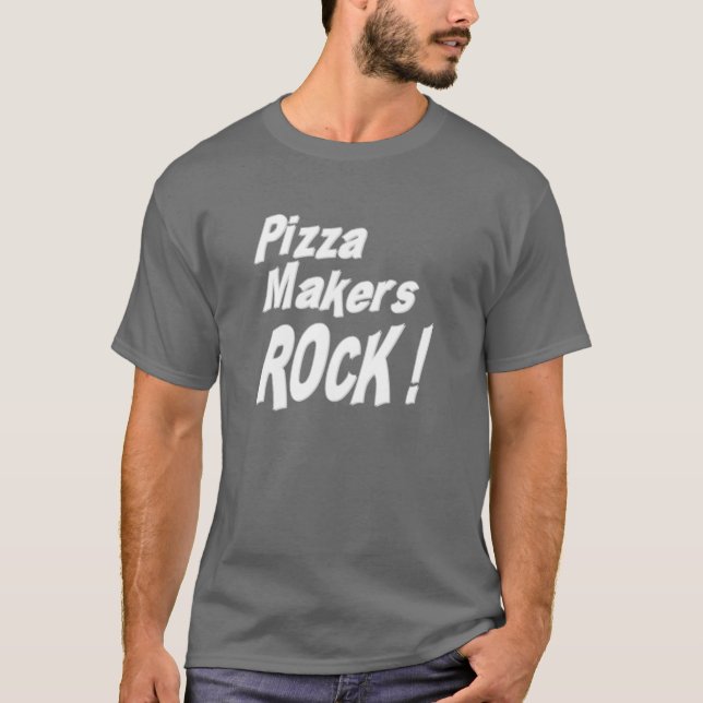 Camiseta Rocha dos fabricantes da pizza! T-shirt (Frente)