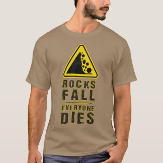 Camiseta Rochas Caem Todos Morrem