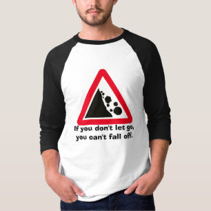 Camiseta rochas de queda, se você não deixa para ir, voc