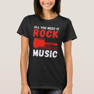 Camiseta Rock and Roll Rocker Tudo que você precisa é Rock 