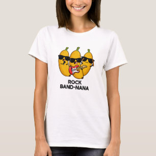 Camiseta Rock Banda Nana Funny Banana Pun
