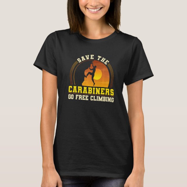 Camiseta Rock Climbing Mountaineer Bouldering Climbing Is B (Frente)