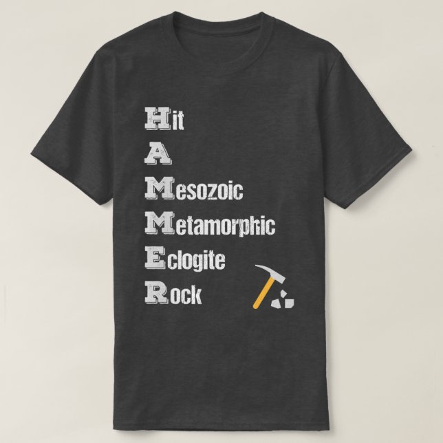 Camiseta Rock Collecist Ferramentas Rock Hound Hammer d (Frente do Design)