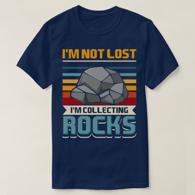 Camiseta Rock Collectors Geology Rocks Fossils Minerals 1 (Frente do Design)