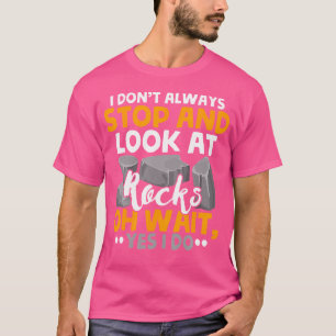 Camiseta Rock Hound Eu Não Paro Na Geologia Rocks
