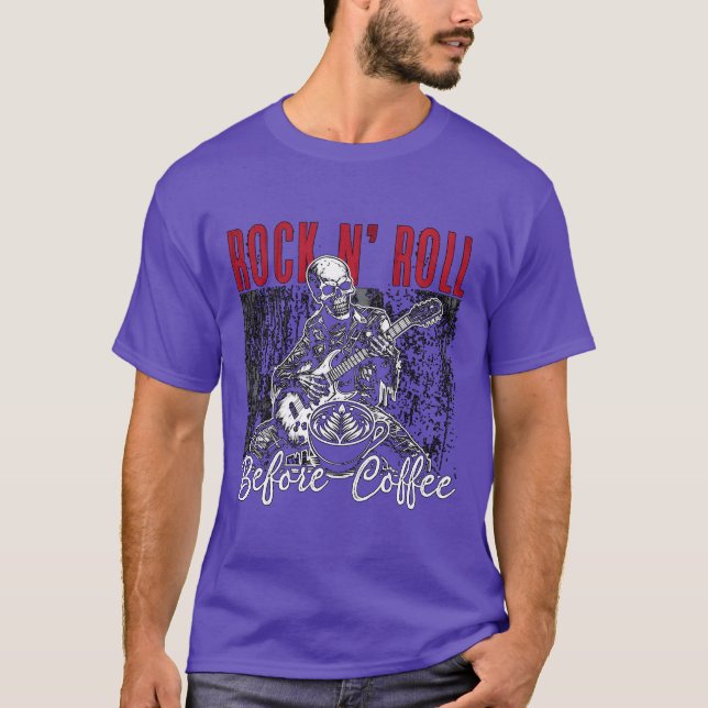 Camiseta Rock N Roll Before Coffee 80s Music Coffee Lover f (Frente)