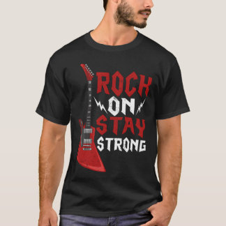 Camiseta Rock On Stay Strong Music Guitar Rock Band friends