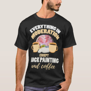 Camiseta Rock Painting  Joke Coffee Saying Art Painting Roc