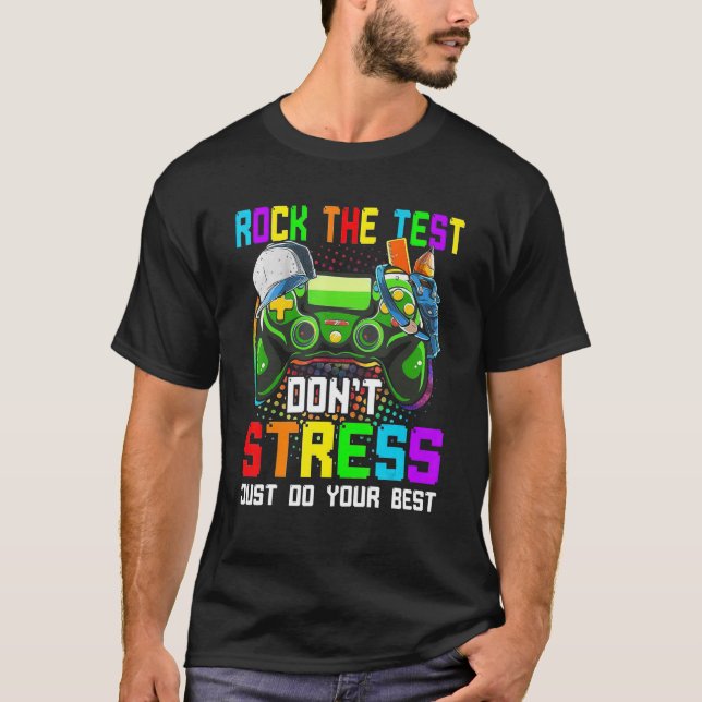 Camiseta Rock the Tes Don't Stress Apenas faça seu melhor j (Frente)