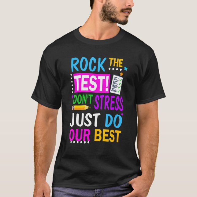 Camiseta Rock the Tes Don't Stress Apenas faça seu melhor p (Frente)