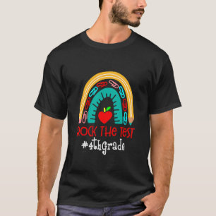 Camiseta Rock The Test 4th Grade Teacher Day Rainbow Test D