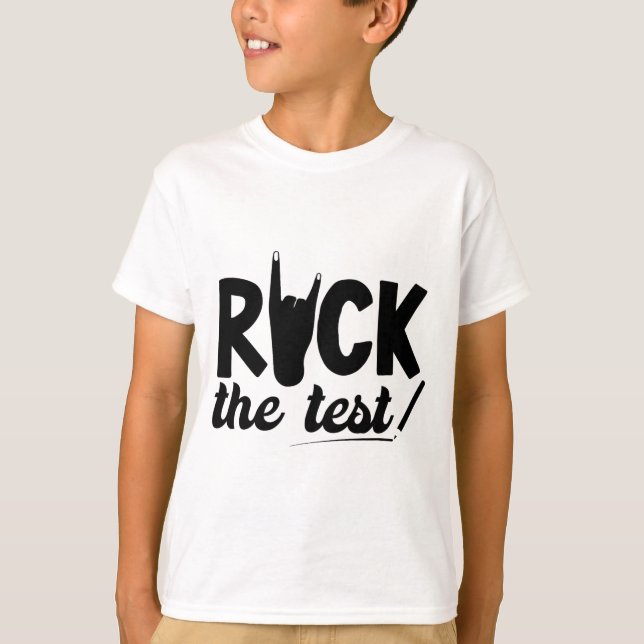 Camiseta Rock The Test Day Exam For Teacher Student (Frente)