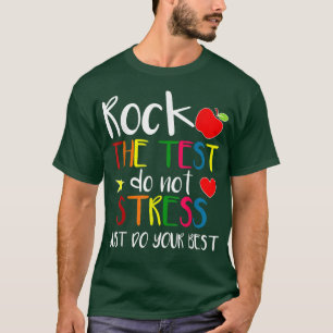 Camiseta Rock The Test Do Your Best Teacher Testing Day Wom