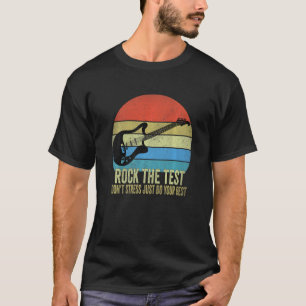 Camiseta Rock The Test Donn Stress Test Day Testing Day Te