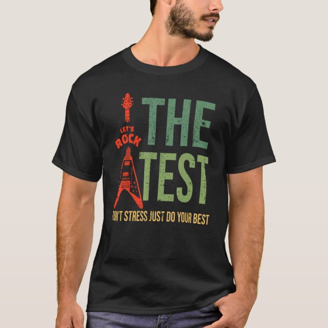 Camiseta Rock The Test Donn Stress Test Day Testing Day Te (Frente)
