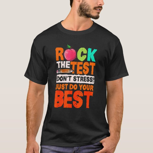 Camiseta Rock the test Don't Stress Apenas faça seu melhor  (Frente)